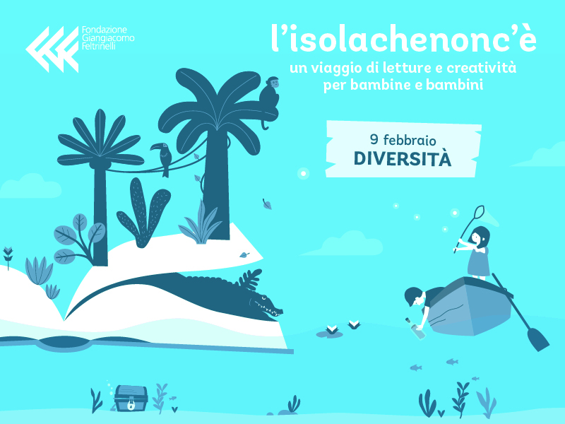 I tesori de l’isolachenonc’è alla Fondazione Feltrinelli