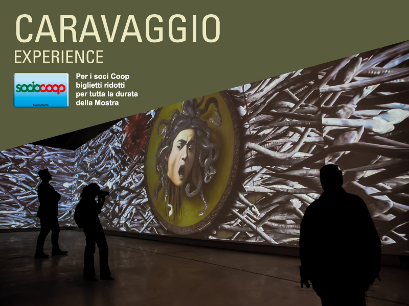 Caravaggio Experience ingresso ridotto per i Soci Coop