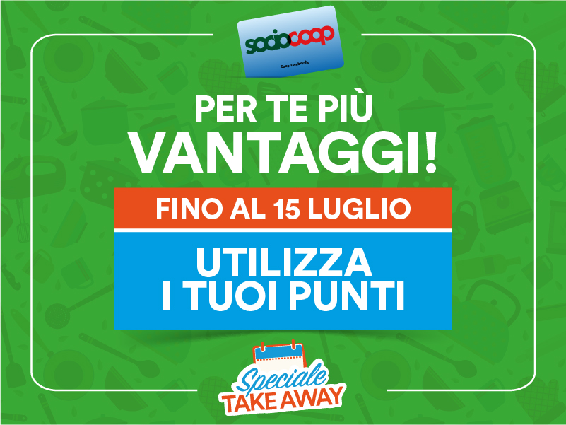 Vantaggi per i Soci Coop Speciale Take Away