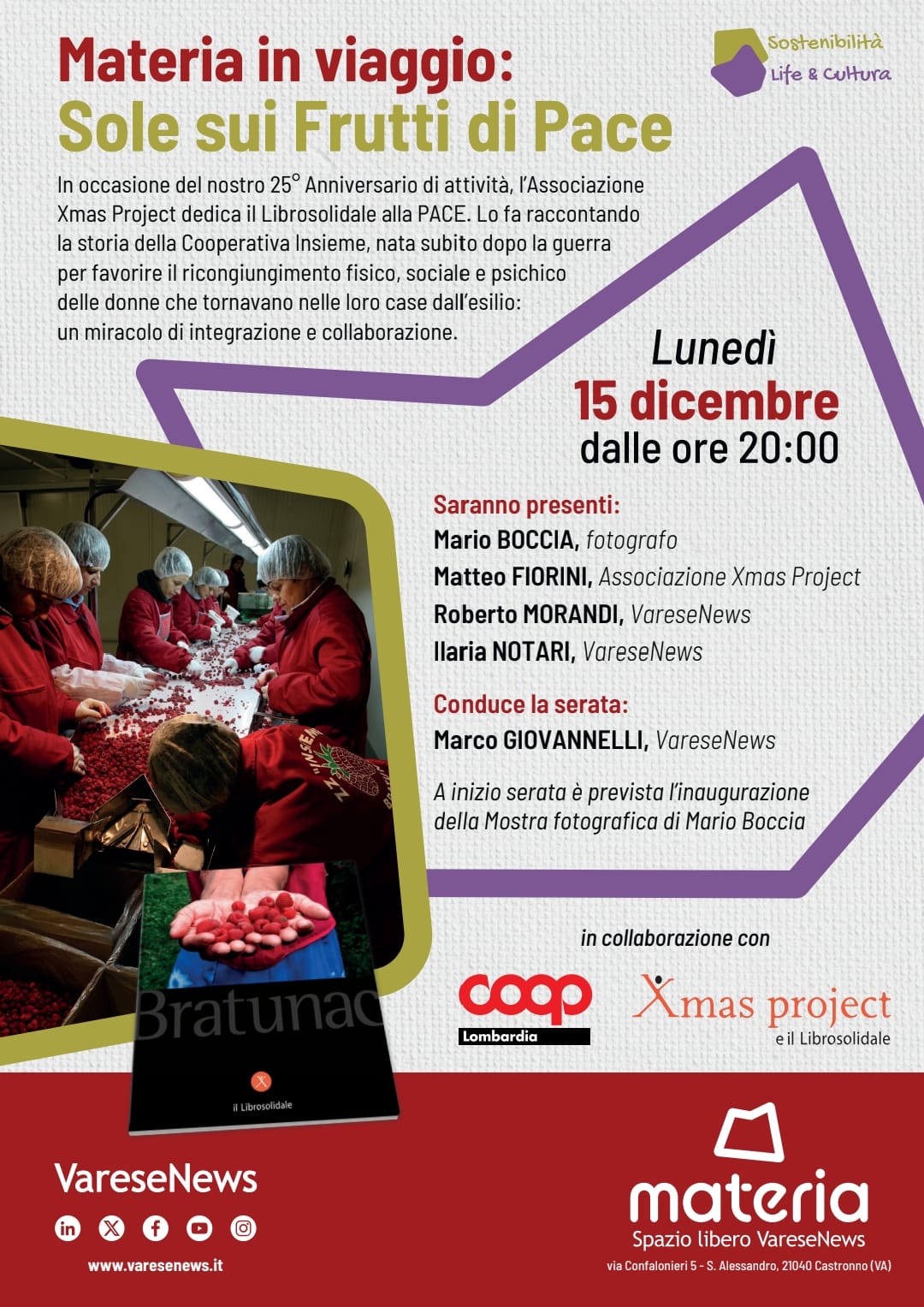 Materia in viaggio: Sole sui Frutti di Pace