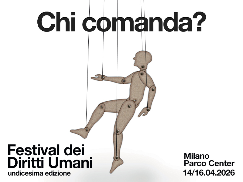 Festival dei Diritti Umani: il tema è “Chi comanda?” 