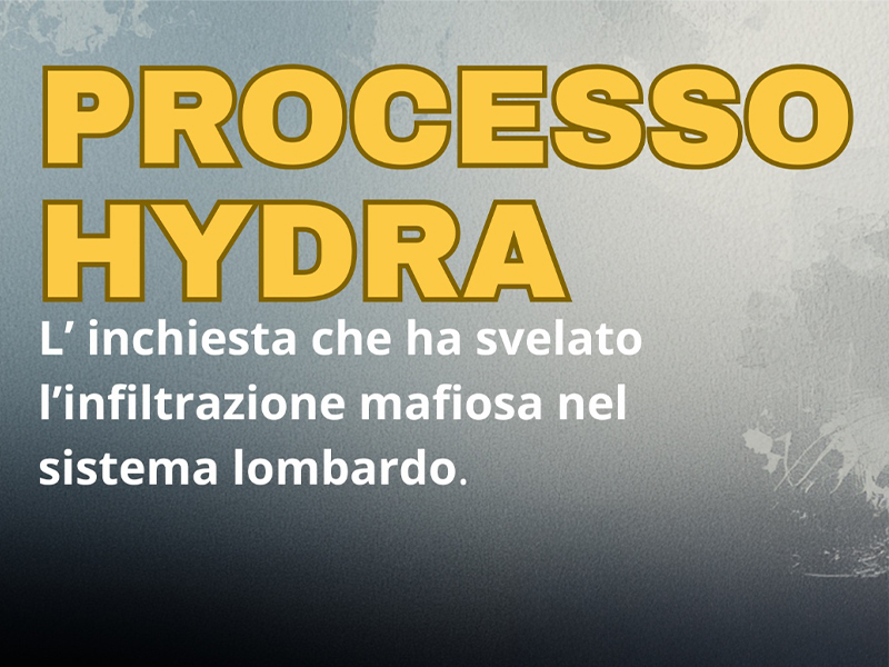 Processo Hydra: una serata per capire le mafie in Lombardia