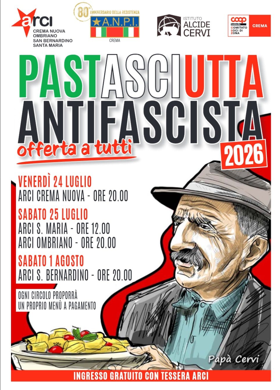 Locandina Pastasciutta Antifascista 2026 nei circoli ARCI di Crema: Crema Nuova, Santa Maria, Ombriano e San Bernardino, dal 24 luglio al 1 agosto 2026